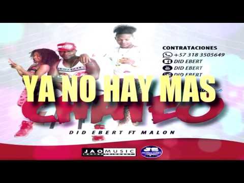 CHATEO, salsa choke 2016   DID EBERT FT MALON, by  JOA MUSIC  VIDEO LIRYS