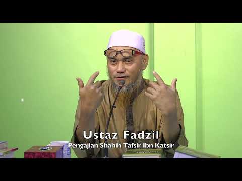 20230125 Ustaz Fadzil : Pengajian Shahih Tafsir Ibn Katsir