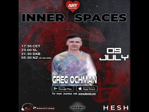INNER SPACES V50 WITH GREG OCHMAN丨 ART Radio 丨ALEX - T