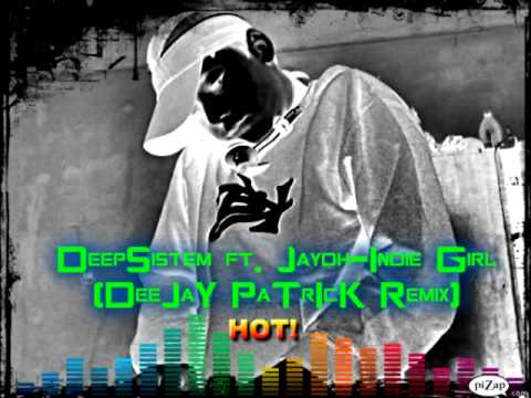 DeepSistem feat. Jayoh - Indie Girl (Dj Donny Remix)