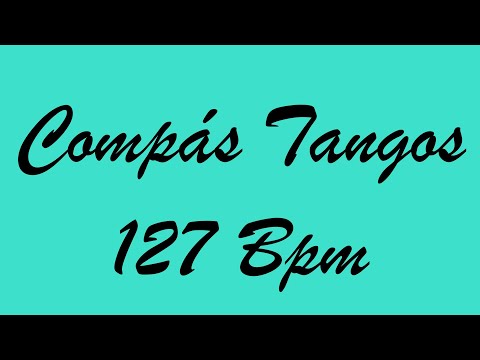 Compás Tangos 127 Bpm - Bases Flamencas