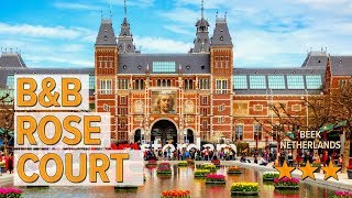 B&B Rose Court hotel review | Hotels in Beek | Netherlands Hotels