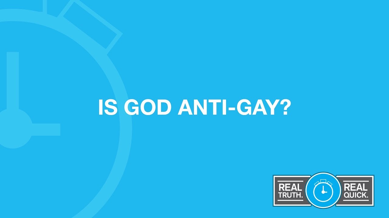 Is God Anti-Gay?