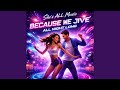 Because We Jive All Night Long