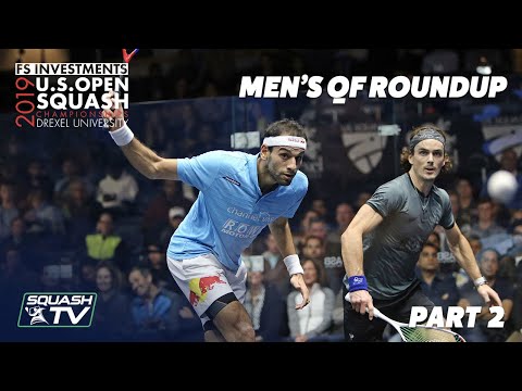 Squash: U.S. Open 2019 - Men's QF Roundup Pt.2