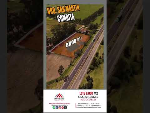 ✨LOTE 6.800 M2 VEREDA SAN MARTÍN CÓMBITA-BOYACÁ✨