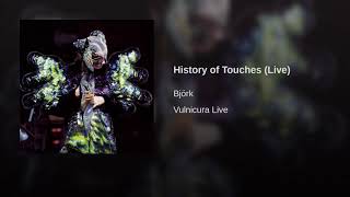 Björk : History of Touches Live