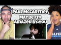 WHER HAS THIS BEEN FIRST TIME HEARING Paul MCartney Maybe Im Amazed By You REACTION