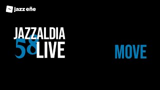 Download lagu 58 JAZZALDIA: MOVE - LIVE 58 JAZZALDIA - 2023/07/22 mp3 Download lagu 58 JAZZALDIA: MOVE - LIVE 58 JAZZALDIA - 2023/07/22 mp3