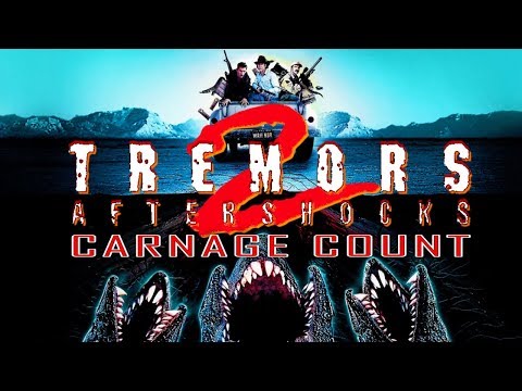 Tremors 2: Aftershock (1996) Carnage Count