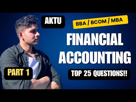 Financial Accounting Exam Favourite Questions BBA 1st Semester AKTU