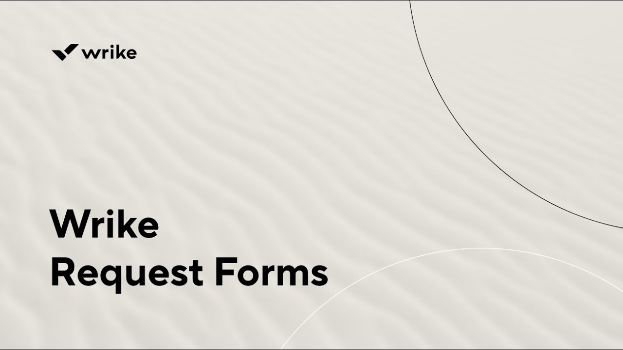 Wrike Request Forms |