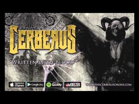 Cerberus - Written With Blood [Audio]