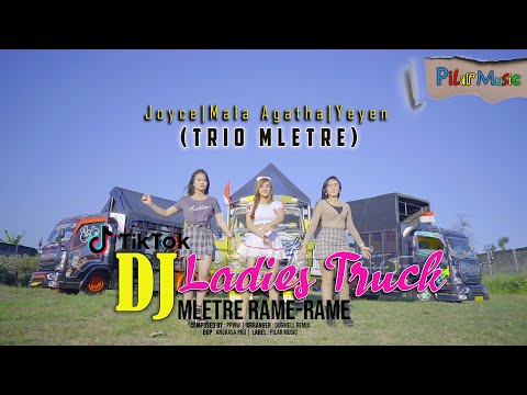 RATU MLETRE-MALA AGATHA-YEYEN NOVITA- JOYCE- MLETRE RAME RAME - MUSIC VIDEO TERHEBOH#LADIES TRUCK