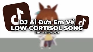 Download lagu DJ LOW CORTISOL SONG - Ai Đưa Em Về HAYACHI REMIX FULL SONG VIRAL TIKTOK 2026 mp3