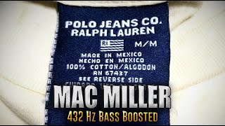 Mac Miller- Polo Jeans Ft. Earl Sweatshirt BASS BOOSTED | Faces (Lyric Video)[432Hz]