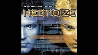Hednoize - Pay Me No Mind