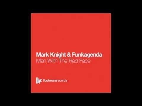 Mark Knight & Funkagenda - Man With The Red Face - Original Mix