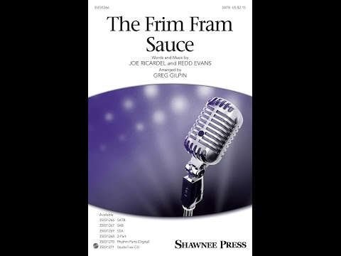 The Frim Fram Sauce