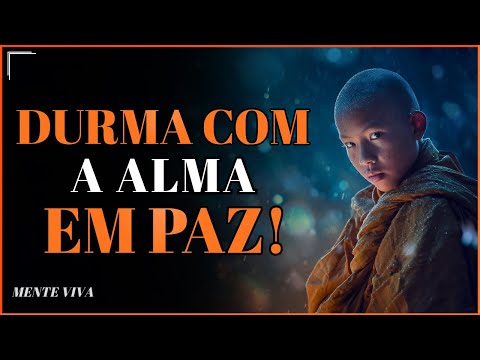Escute Isso Toda Noite e Você Despertará Com a Alma em Paz | Sabedoria Budista