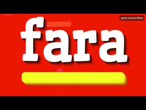 FARA - HOW TO PRONOUNCE IT!?