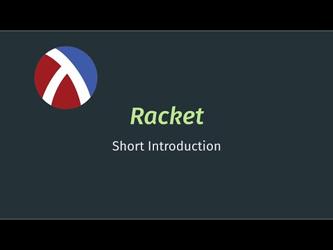 Tutorial / Short Introduction to Racket
