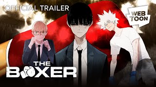 The Boxer (Official Trailer) | WEBTOON