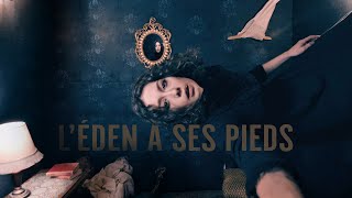 L'Éden à ses pieds