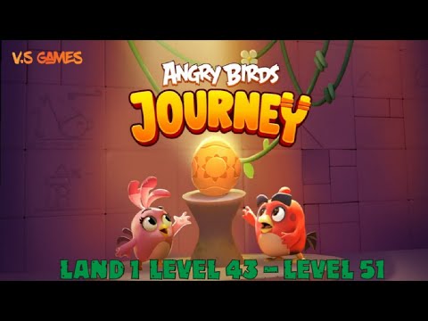 Angry Birds Journey Level 43- Level 51 Land 1 Gameplay V.S Games
