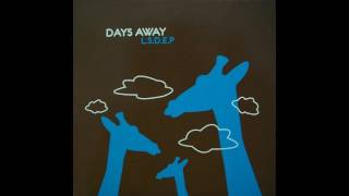 Days Away - L.S.D.E.P [Full Album]
