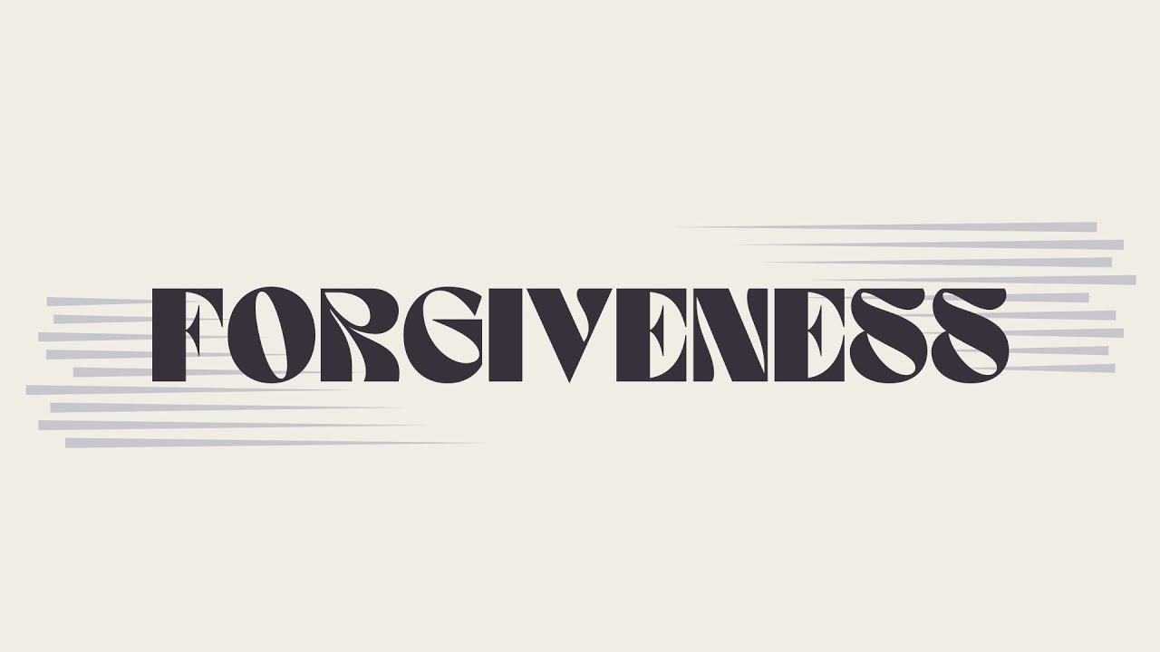 Forgiveness and Relationships