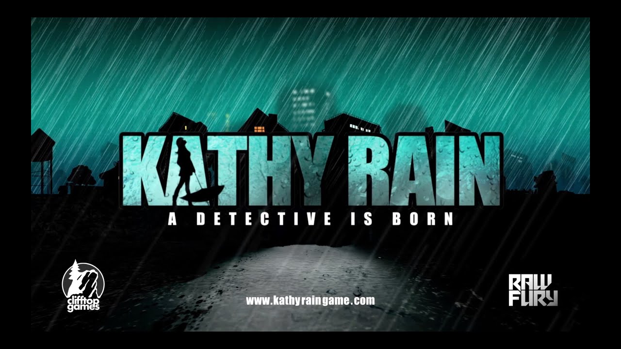 Kathy Rain announcement trailer teaser