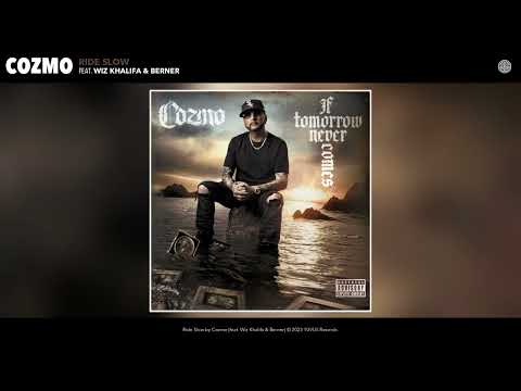 Cozmo - Ride Slow (Official Audio) (feat. Wiz Khalifa & Berner)