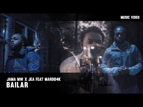 Jama MW x Jea ft. Mardo4K - Bailar  (Prod. LVV)
