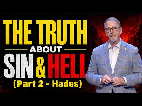 The Truth About Sin & Hell: Part 2