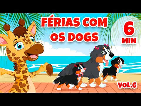 Férias com os dogs Vol. 6 - Giramille 6 min | Desenho Animado Musical