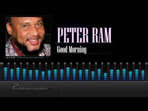 Peter Ram - Good Morning [Soca 2016] [HD]