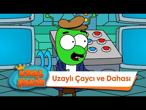 Uzaylı Çaycı ve Dahası - Kral Şakir