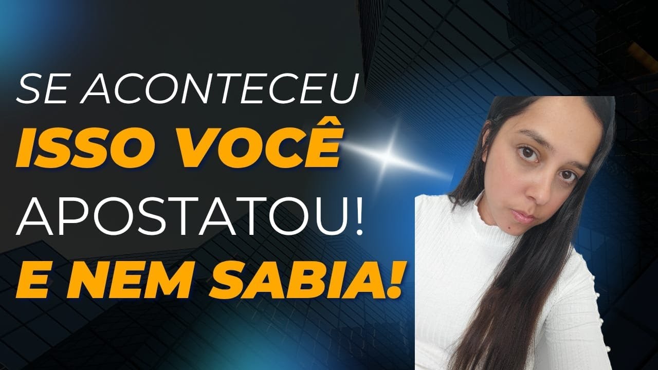 5 SINAIS APOSTASIA EM VOCÊ ! 3 SINAIS EM LÍDERES RELIGIOSOS!