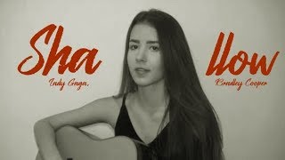 SHALLOW - Lady Gaga, Bradley Cooper (cover) | Natália Fiorillo