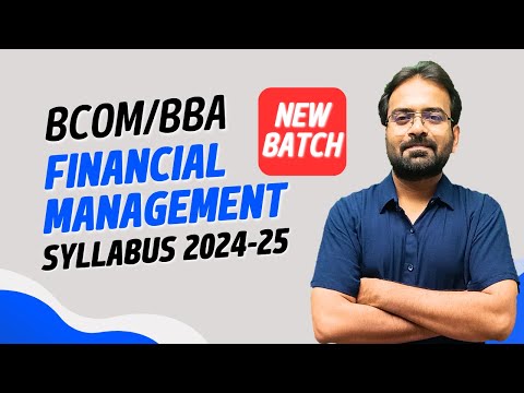 Financial Management syllabus sem 3 Bcom BBA CWG for BCOM