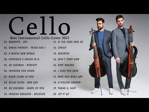 Cello Cover 2021♫ Top 20 Cello Covers of popular songs ♫ Best Instrumental Pop Cello Covers All Time