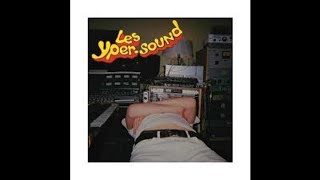 Les Yper Sound "August 25th"