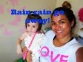 Rain Rain Go Away Family Vlog 59