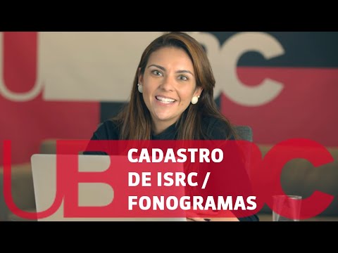 Tutorial - ISRC - Cadastro de Fonogramas - UBC