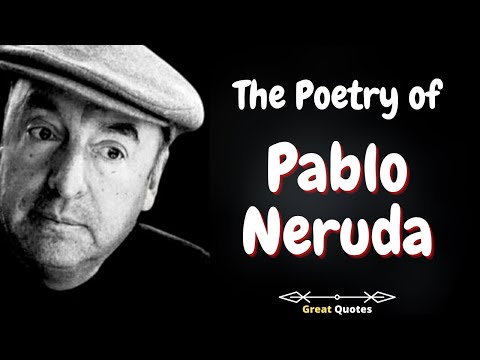 Romance and revolution: The poetry of Pablo Neruda