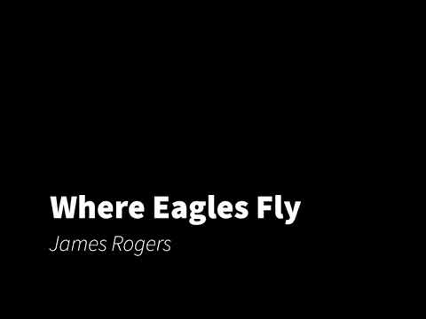 Where Eagles Fly (Lyrics) - James Morgan