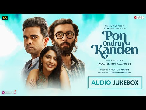 Pon Ondru Kanden - Audio Jukebox | Ashok Selvan,Vasanth Ravi,Aishwarya Lekshmi | Yuvan Shankar Raja