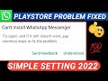 💥 How to fix “ Can't Install WhatsApp Messenger in playstore problem solve in English 2022