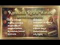 Kannada Retro Songs Collections Part 01 Kannada Remix Songs Kannada Retro Waves